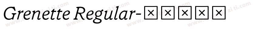 Grenette Regular字体转换